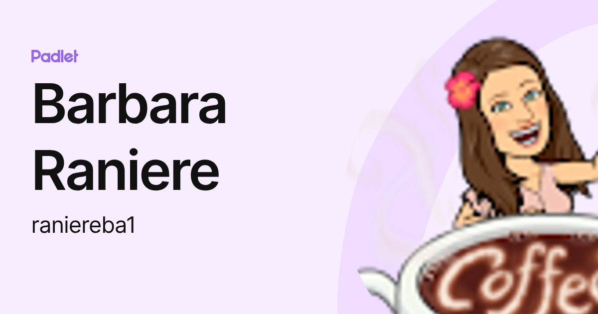 Barbara Raniere (raniereba1) profile | Padlet