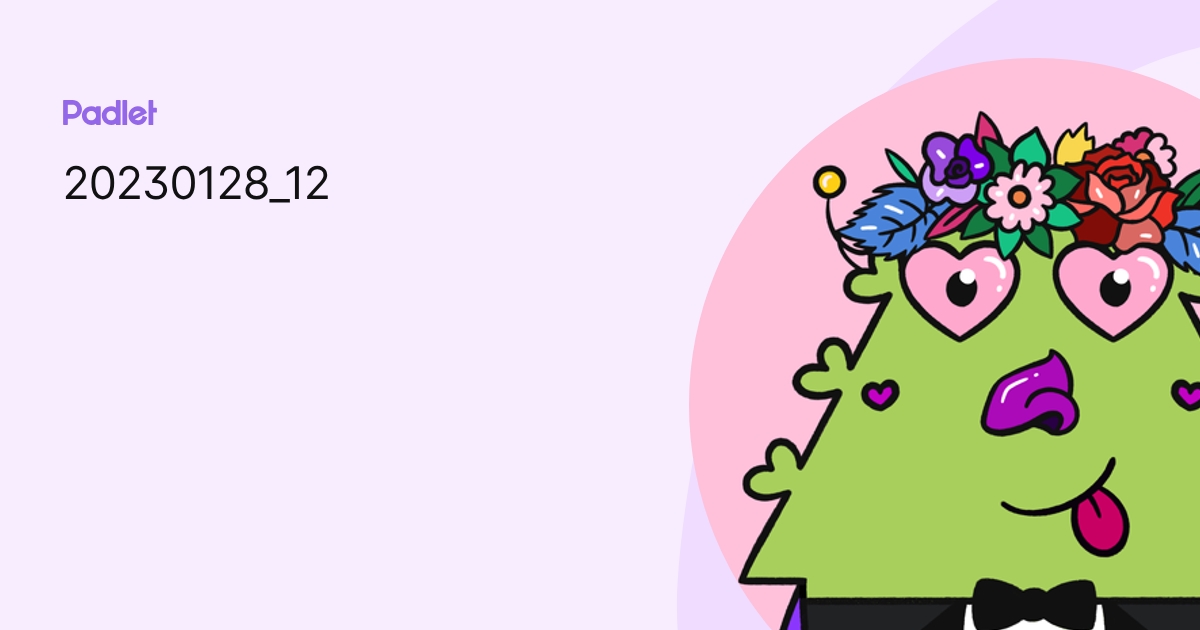 20230128_12 profile | Padlet
