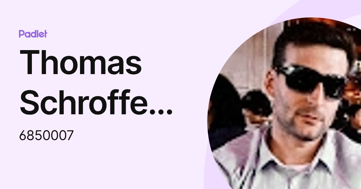 Thomas Schroffenegger (6850007) profile | Padlet