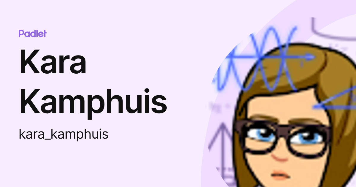 Kara Kamphuis (kara_kamphuis) profile | Padlet