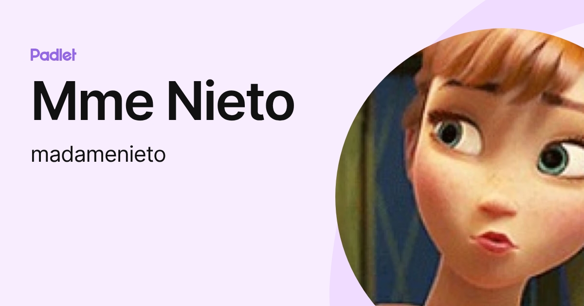 Mme Nieto (madamenieto) profile | Padlet