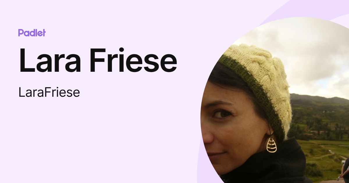 Lara Friese (LaraFriese) profile | Padlet