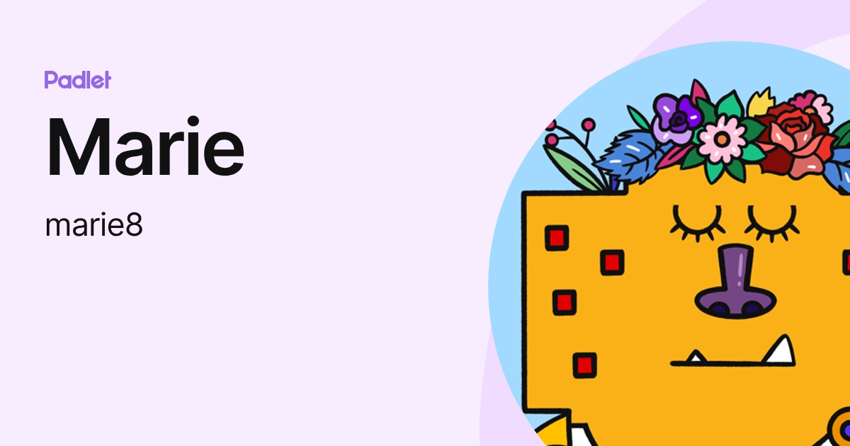 Marie (marie8) profile | Padlet