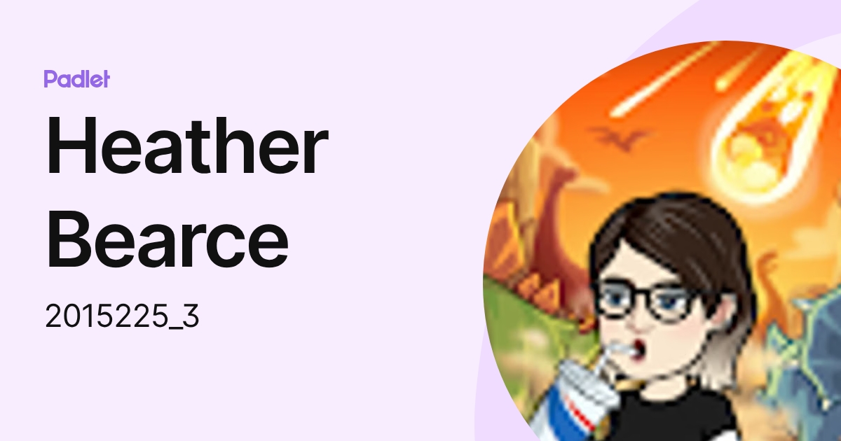Heather Bearce (20152251) profile | Padlet