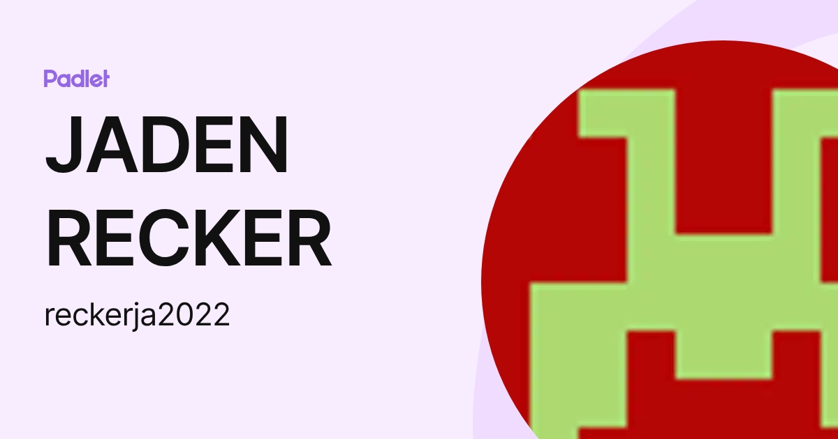 JADEN RECKER (reckerja2022) profile | Padlet