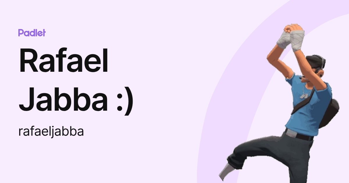Rafael Jabba :) (rafaeljabba) profile | Padlet