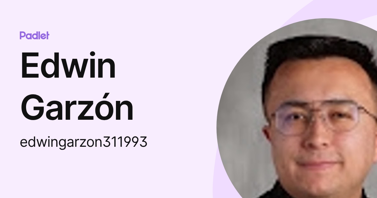 Edwin Garzón (edwingarzon311993) profile | Padlet