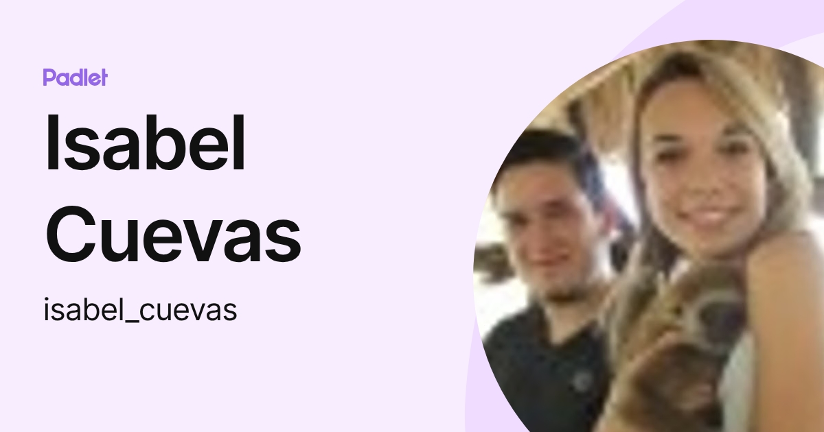 Isabel Cuevas (isabel_cuevas) profile | Padlet
