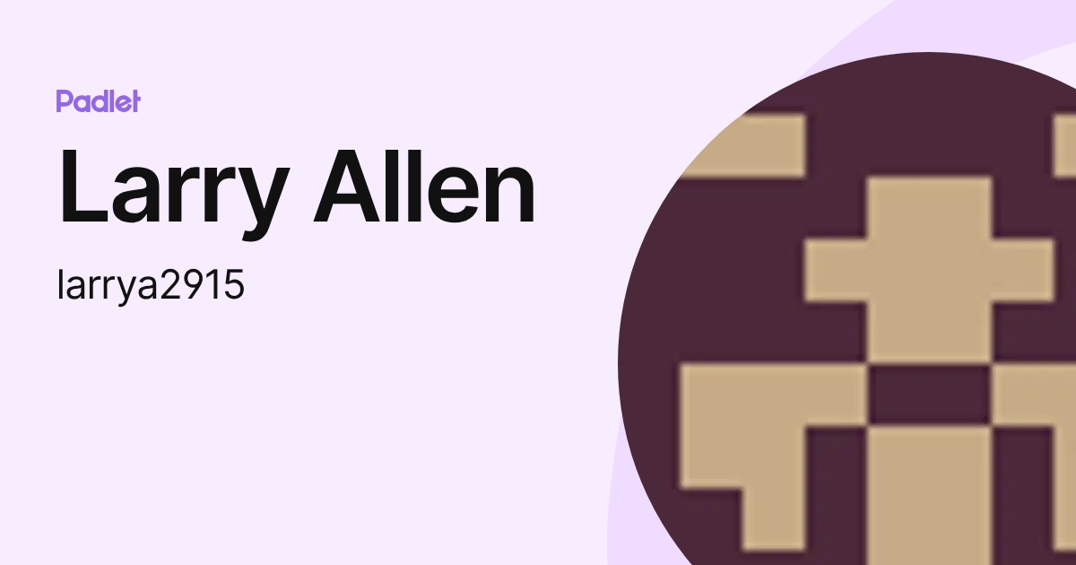 Larry Allen (larrya2915) profile | Padlet