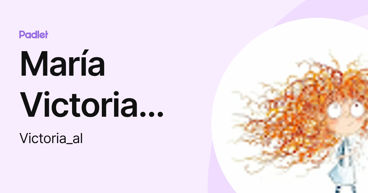 María Victoria Romero (Victoria_al) profile | Padlet