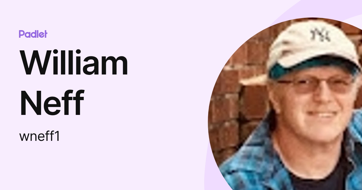 Neff Profile Picture William Neff (wneff1) profile | Padlet