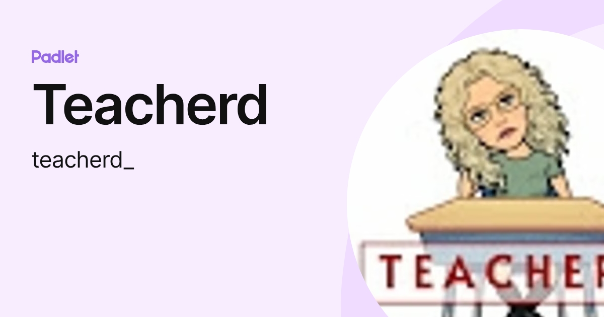 Teacherd (teacherd_) perfil | Padlet