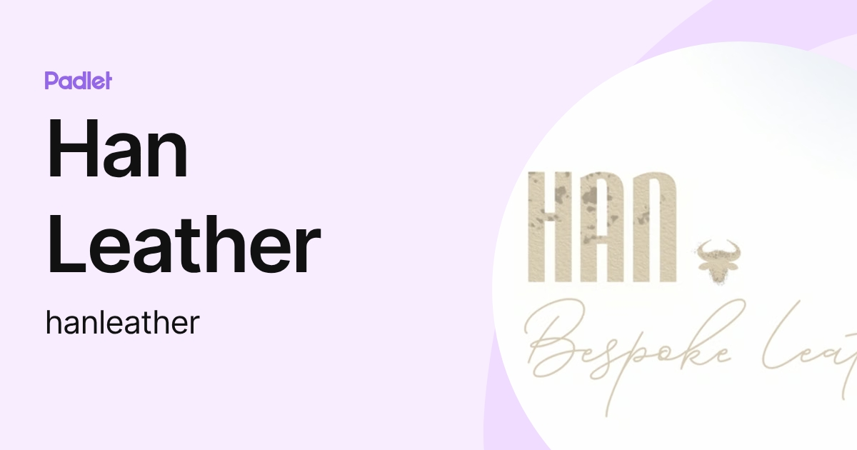 Han Leather (hanleather) profile | Padlet