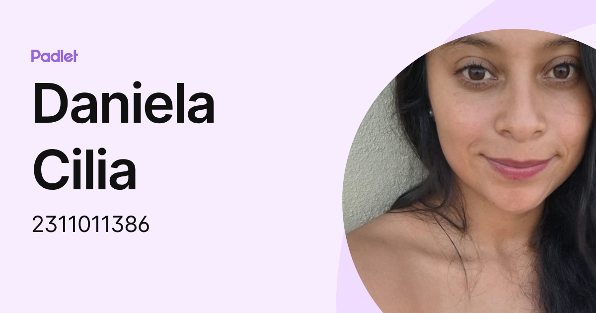 Daniela Cilia (2311011386) profile | Padlet