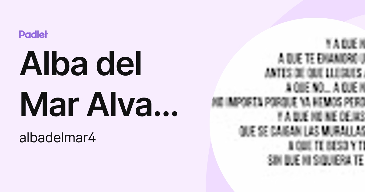 Alba del Mar Alvaro Leon (albadelmar4) profile | Padlet