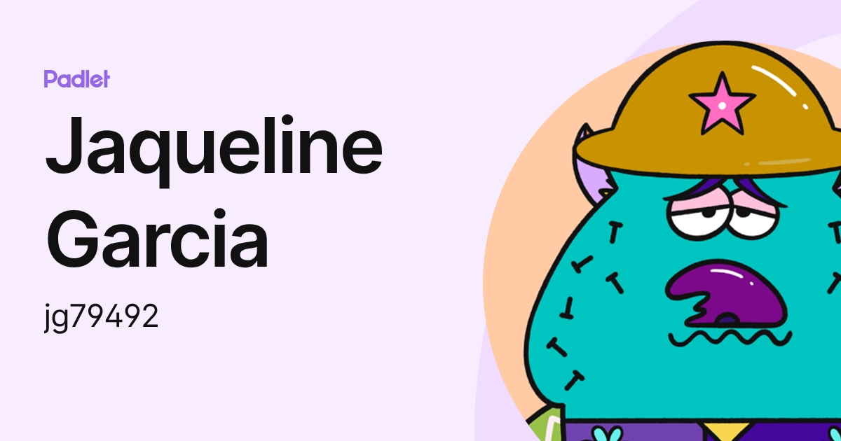 Jaqueline Garcia (jg79492) profile | Padlet