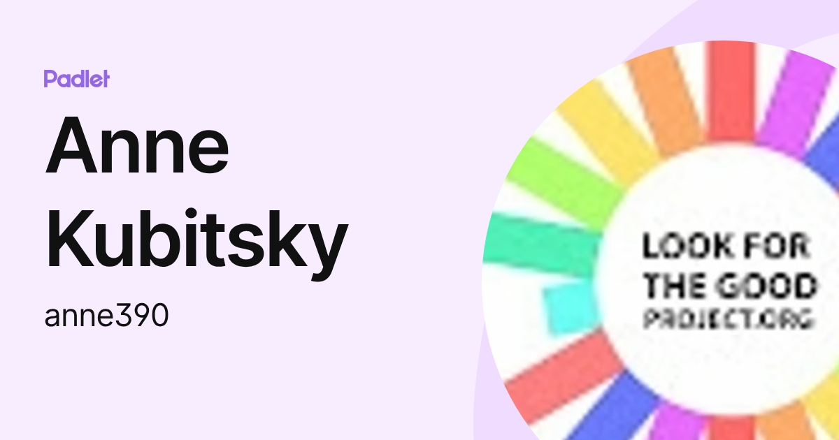 Anne Kubitsky (anne390) profile | Padlet
