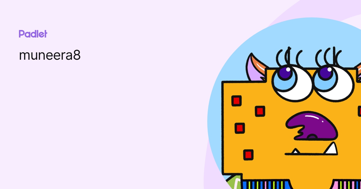 muneera8 profile | Padlet