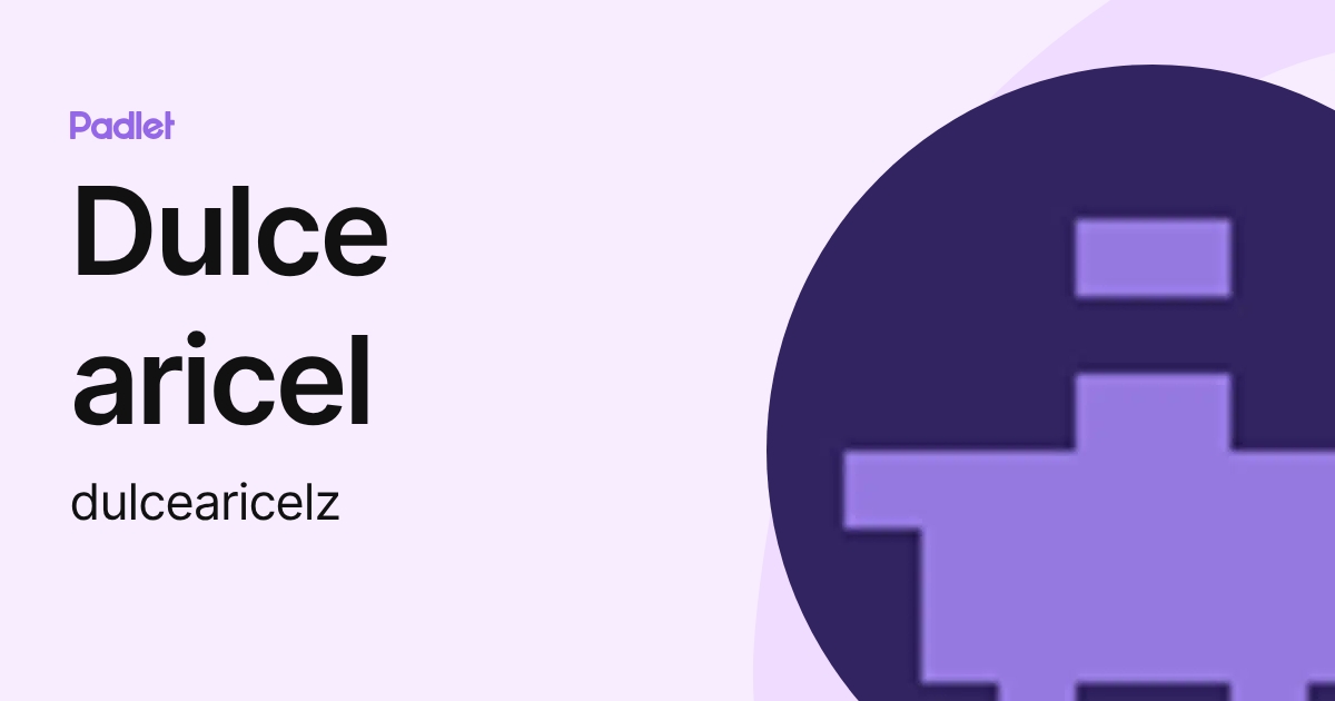 Dulce aricel (dulcearicelz) profile | Padlet