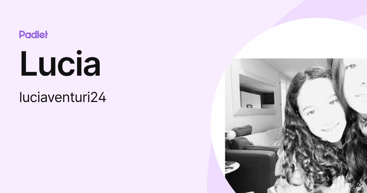 Lucia (luciaventuri24) profile | Padlet