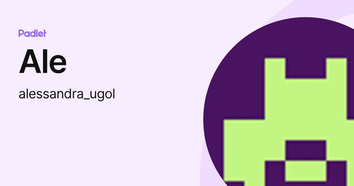 Ale (alessandra_ugol) profile | Padlet