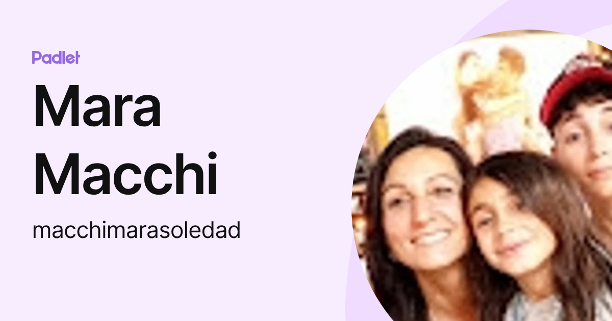 Mara Macchi (macchimarasoledad) profile | Padlet