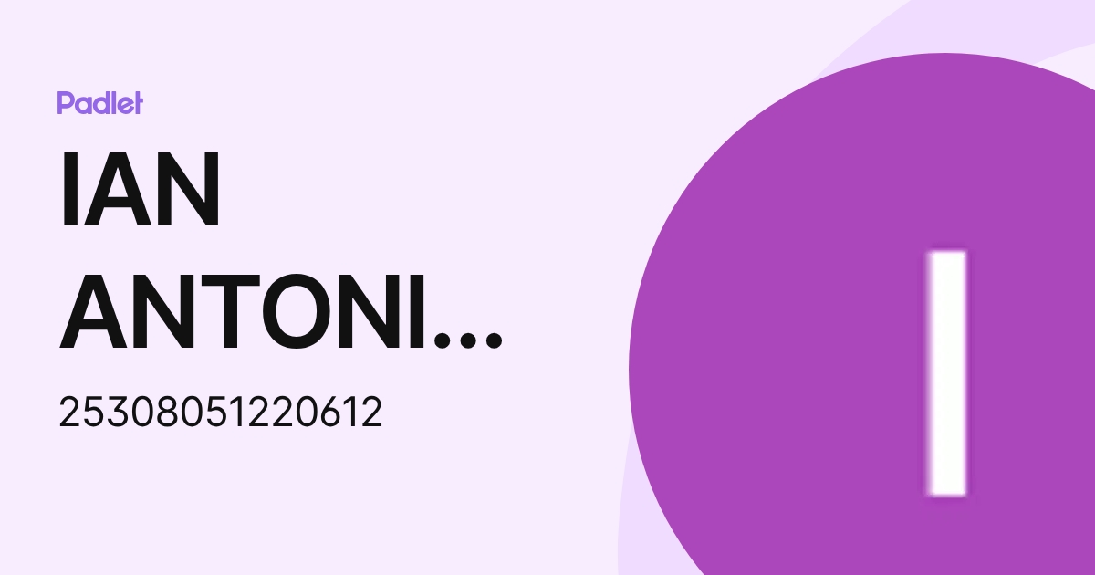 IAN ANTONIO RANGEL GAMBOA (25308051220612) profile | Padlet