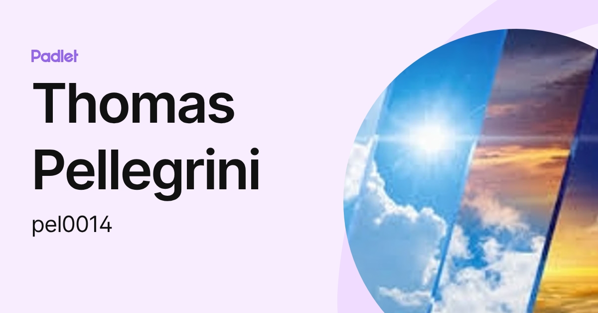 Thomas Pellegrini (pel0014) profile | Padlet
