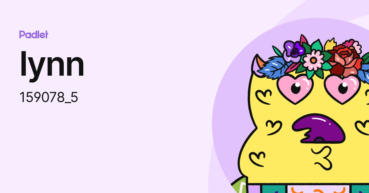 lynn (159078_5) profile | Padlet