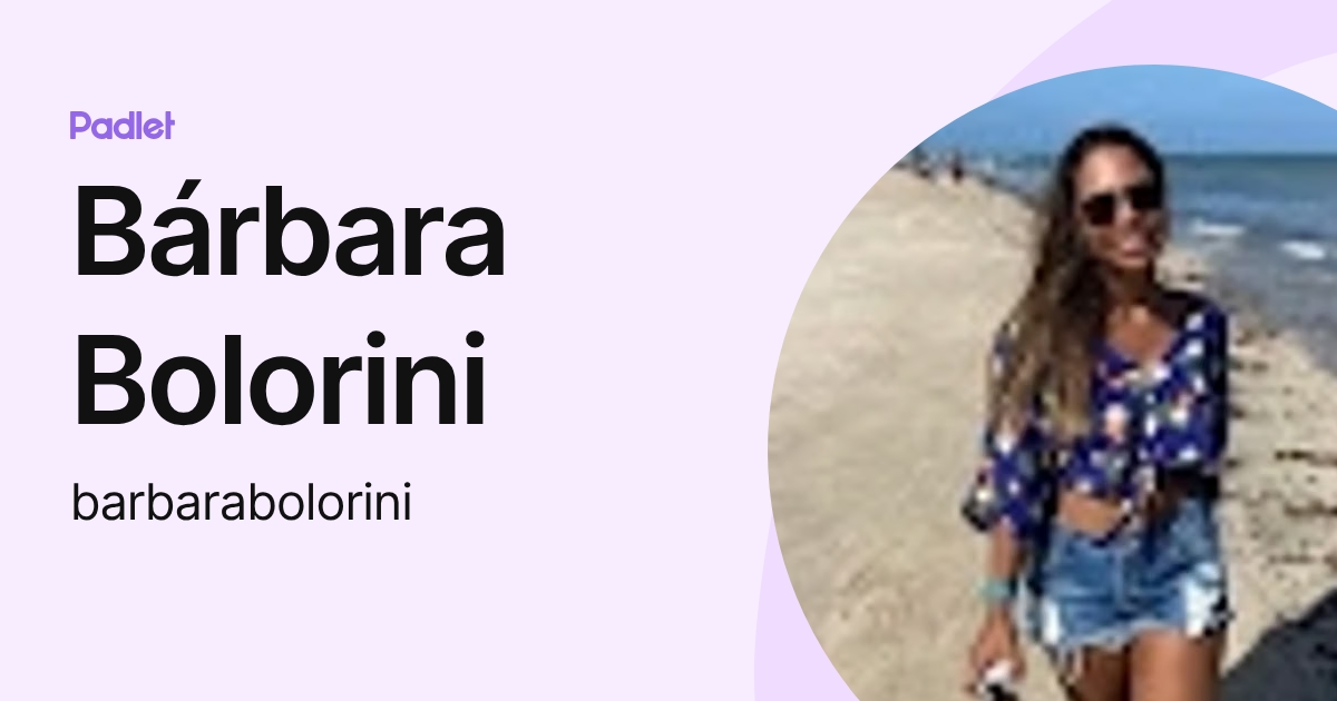 Bárbara Bolorini (barbarabolorini) profile | Padlet