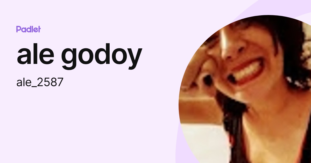 ale godoy (ale_2587) profile | Padlet