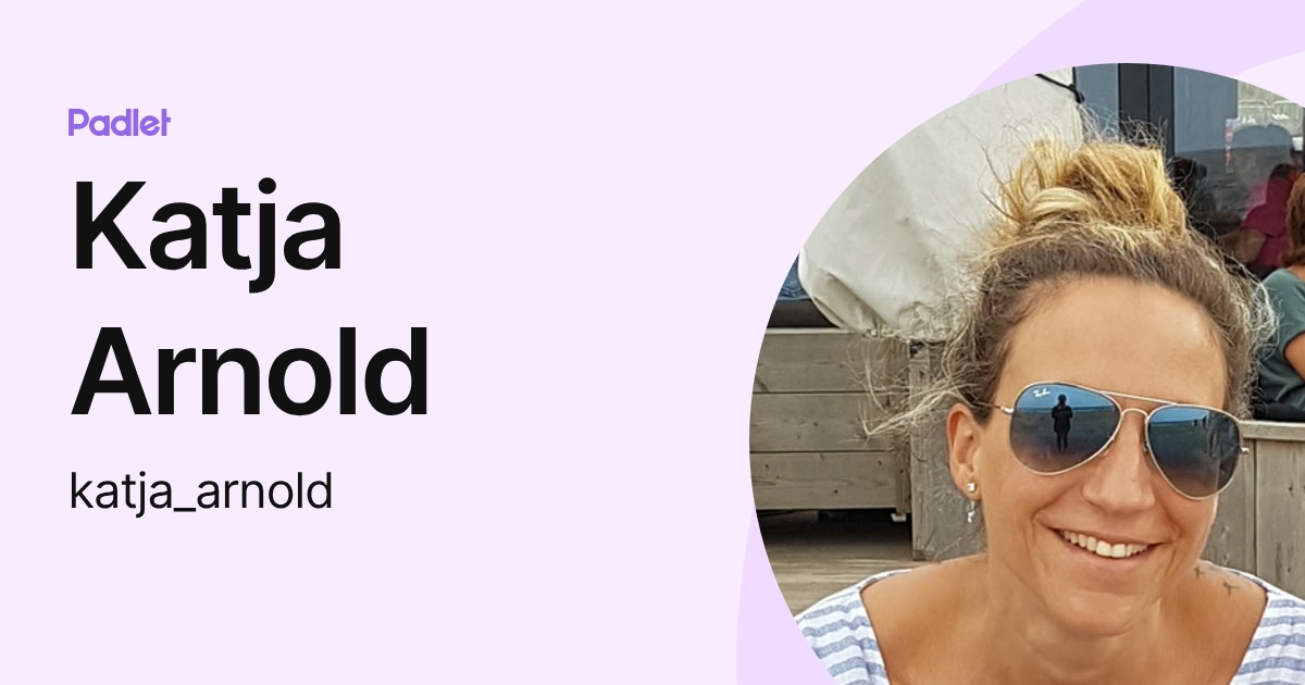 Katja Arnold (katja_arnold) profile | Padlet