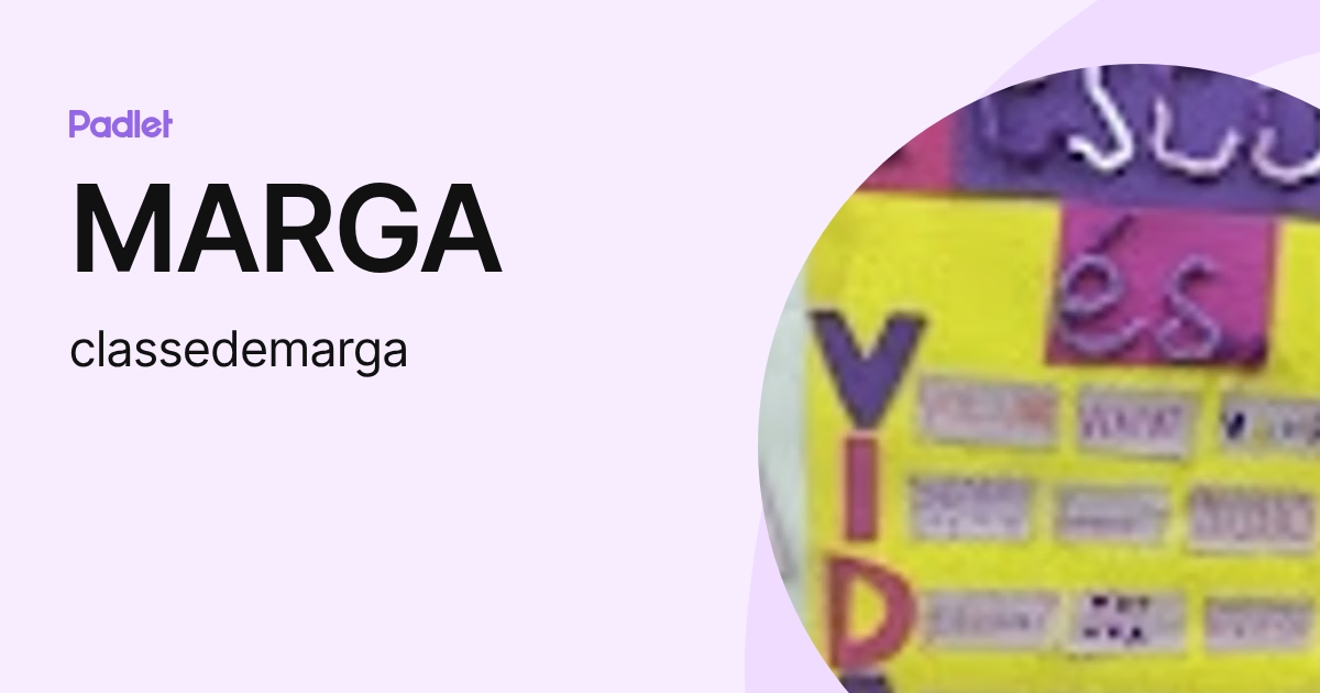 MARGA (classedemarga) profile | Padlet