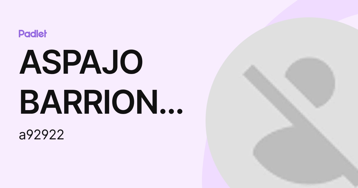 ASPAJO BARRIONUEVO Rodrigo (a92922) profile | Padlet