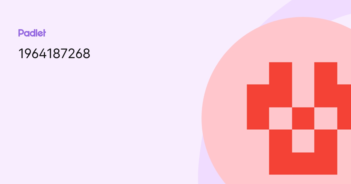 1964187268 profile | Padlet