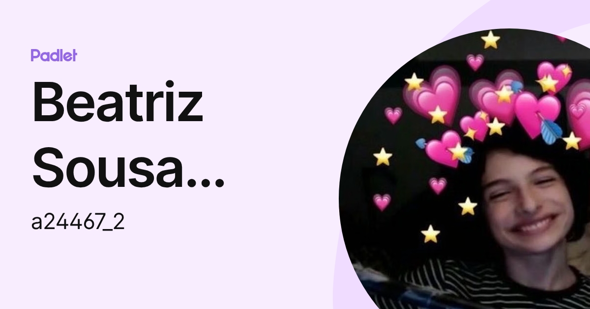 Beatriz Sousa Azevedo (a24467_2) profile | Padlet