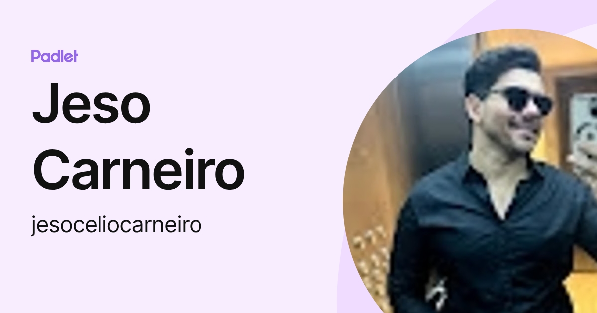 Jeso Carneiro (jesoceliocarneiro) profile | Padlet