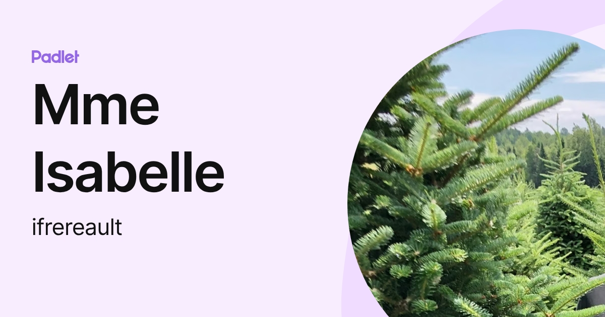 Mme Isabelle (ifrereault) profile | Padlet