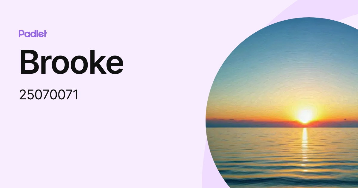 Brooke (25070071) profile | Padlet