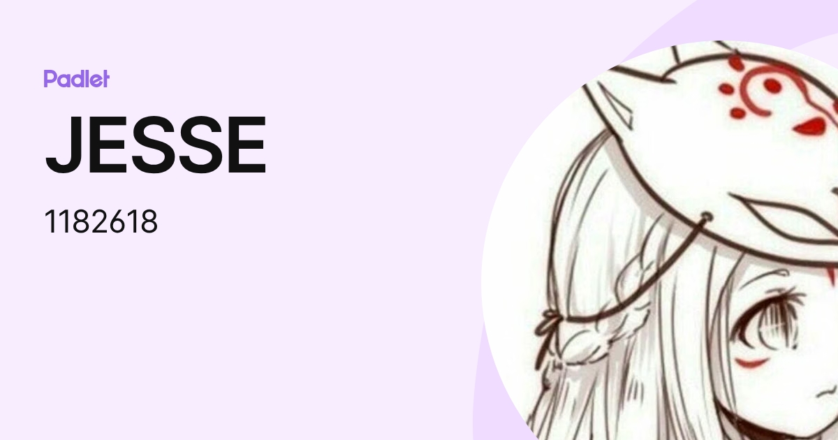 JESSE (1182618) profile | Padlet