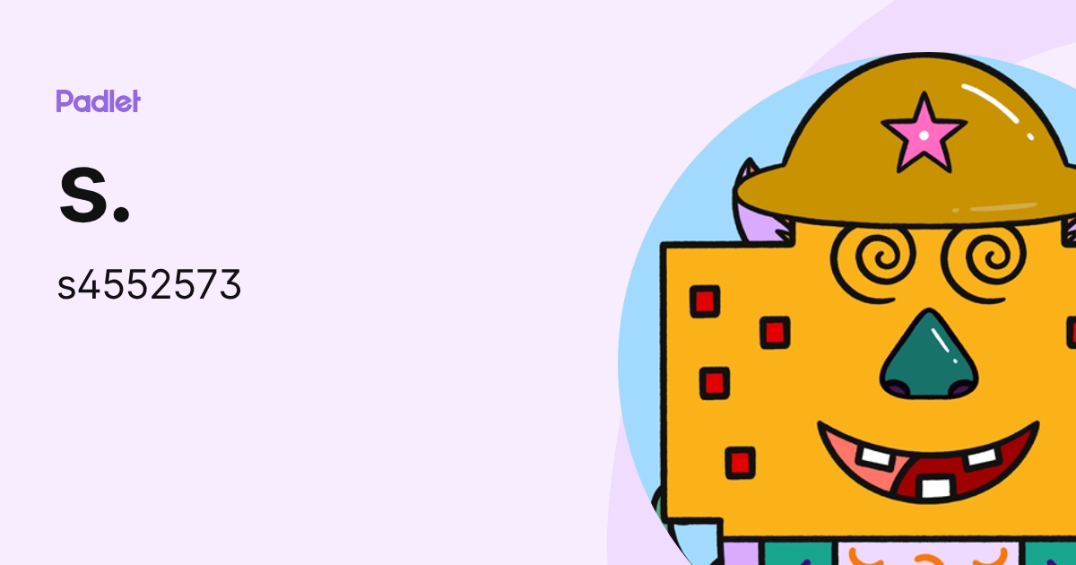 s. (s4552573) profile | Padlet