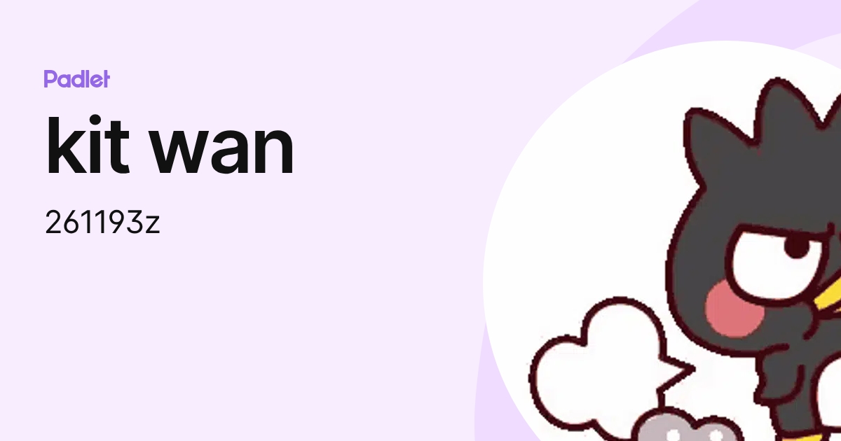 kit wan (261193z) profile | Padlet