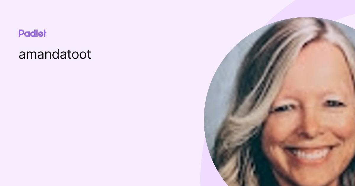 amandatoot profile | Padlet