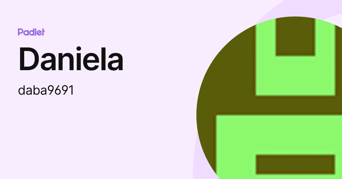Daniela (daba9691) profile | Padlet