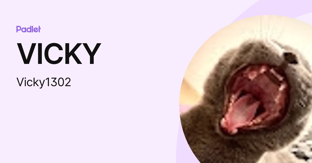 VICKY (Vicky1302) profile | Padlet