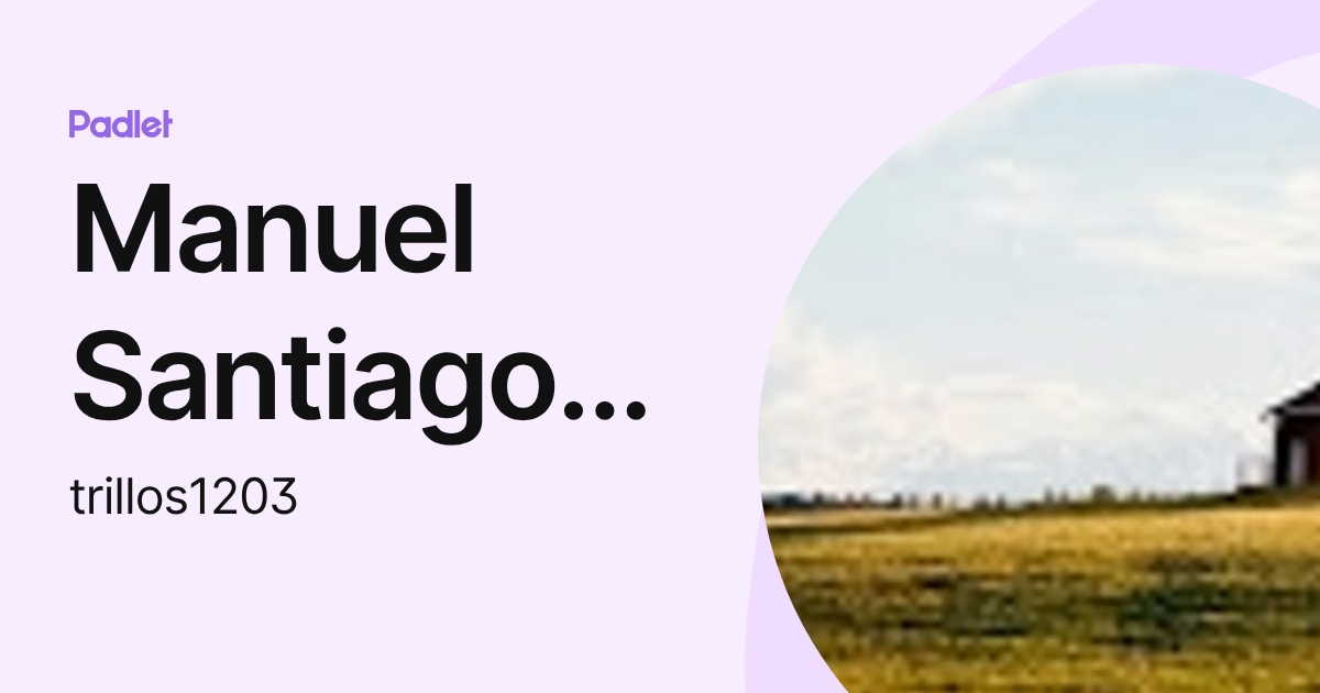 Manuel Santiago Martinez (trillos1203) profile | Padlet