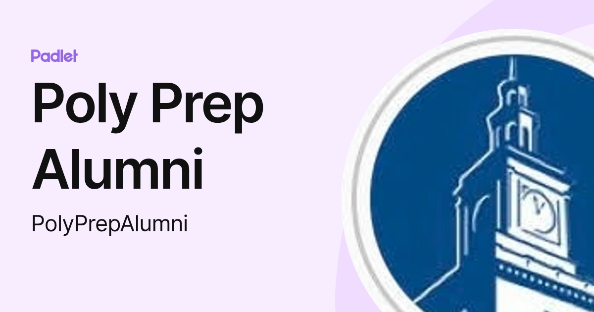 Poly Prep Alumni (PolyPrepAlumni) profile | Padlet