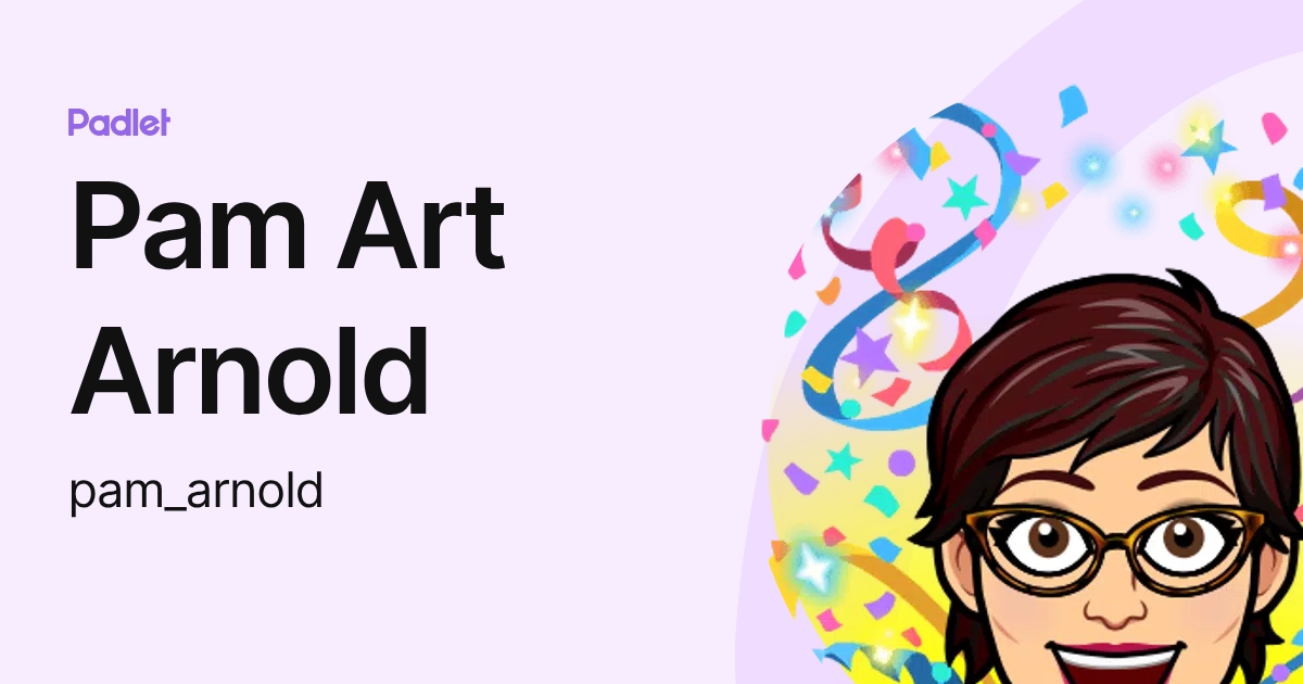 Pam Art Arnold (pam_arnold) profile | Padlet