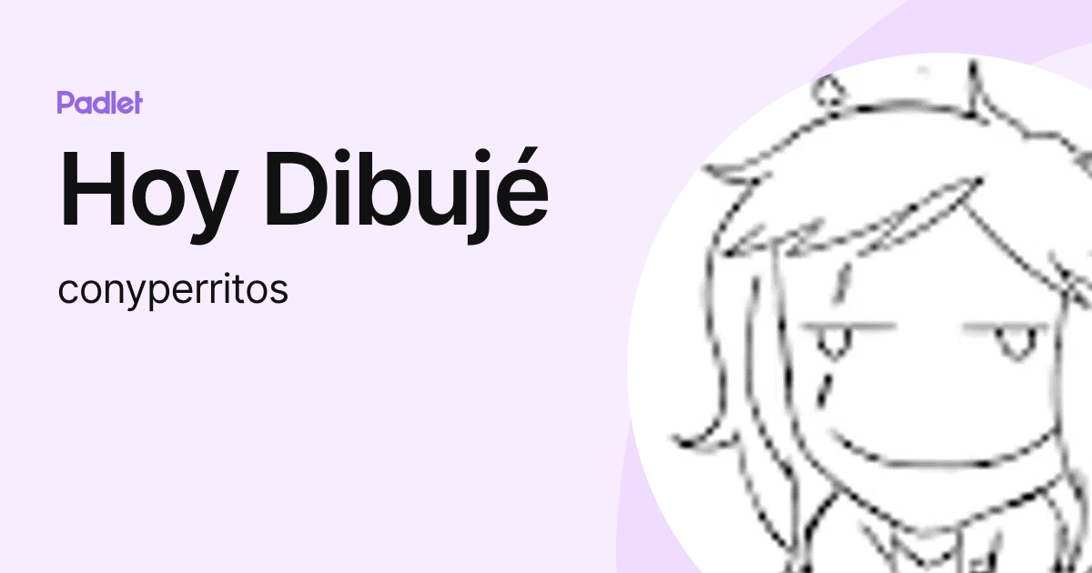 Hoy Dibujé (conyperritos) profile | Padlet