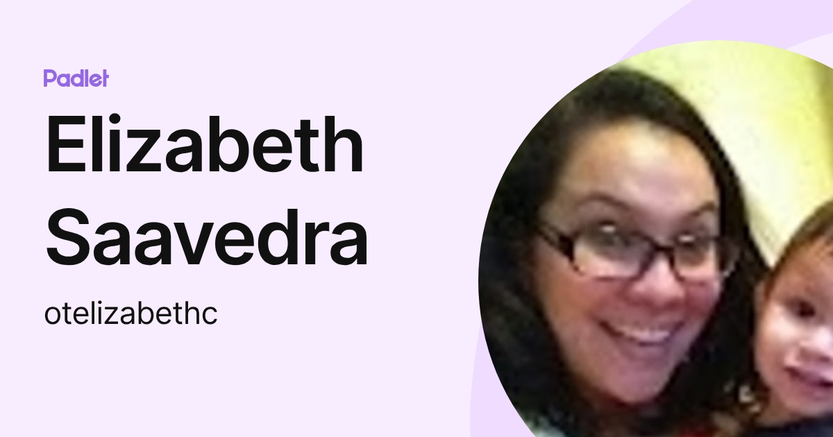 Elizabeth Saavedra (otelizabethc) profile | Padlet